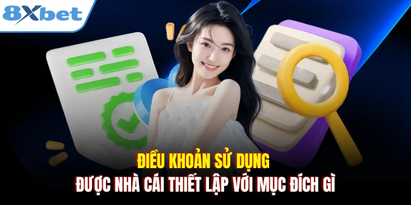 Điều khoản sử dụng được nhà cái thiết lập với mục đích gì