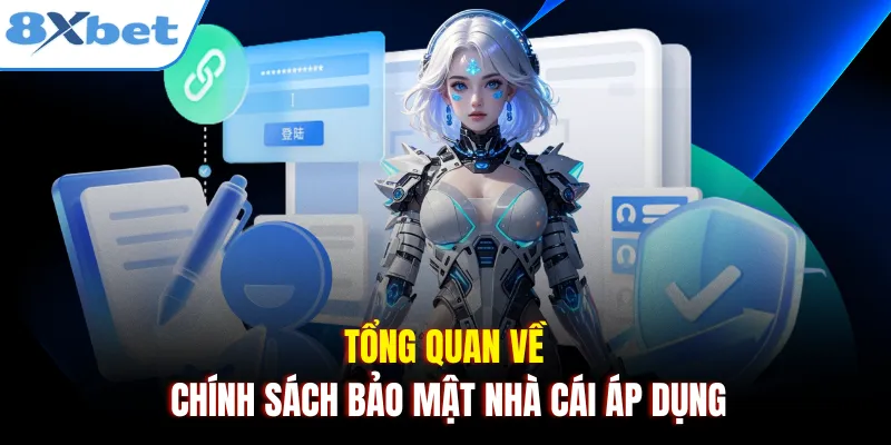 Tổng quan về chính sách bảo mật nhà cái áp dụng